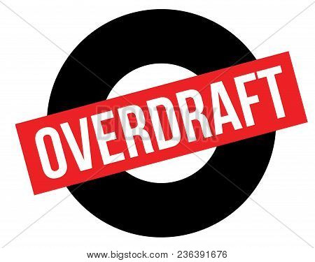 Overdraft Black And Red Stamp. Attention Alert Series.