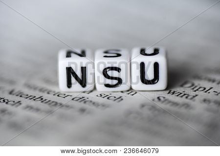 Word Nsu German Abbreviation For National Socialist Underground Formed By Wood Alphabet Blocks On Ne