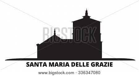 Italy, Santa Maria Delle Grazie City Skyline Isolated Vector Illustration. Italy, Santa Maria Delle 
