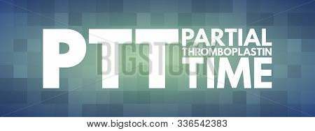 Ptt - Partial Thromboplastin Time Acronym, Medical Concept Background