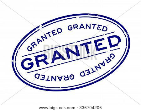 Grunge Blue Granted Word Oval Rubber Seal Stamp On White Background