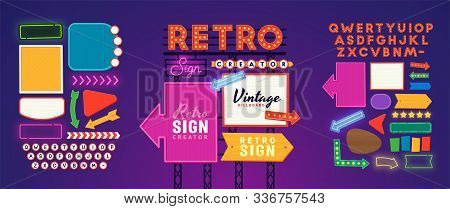 Retro Signboard Creator. Set Elements For Street Sign. Scene Creator, Neon Sign. Retro Font. Adverti