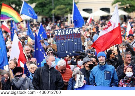 Cracow; Poland - Oct 10; 2021: We Stay; The Government Leaves! People Protest Against The Verdict Of