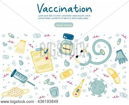 Vaccination Banner With Medical And Healthcare Objects. 
Hand Drawn Vector Elements: Vaccine, Syring