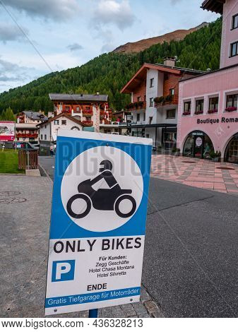 Samnaun, Switzerland - September 28, 2021: A Sign For Only Bikes Parking And A Townscape Of Samnaun 