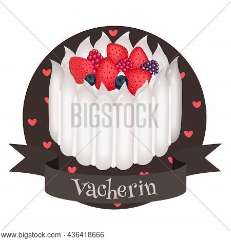 French Dessert Vacherin Cake. Colorful Illustration For Cafe, Bakery, Restaurant Menu, Logo, Label O