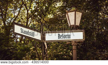 Street Sign The Direction Way To Reform Versus Standstill