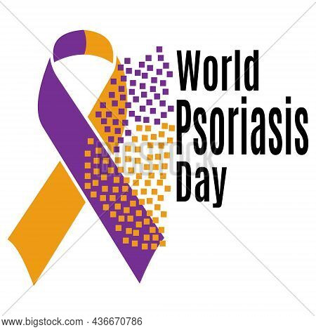 World Psoriasis Day, Idea For A Poster, Banner, Leaflet Or Postcard On A Medical Theme Vector Illust