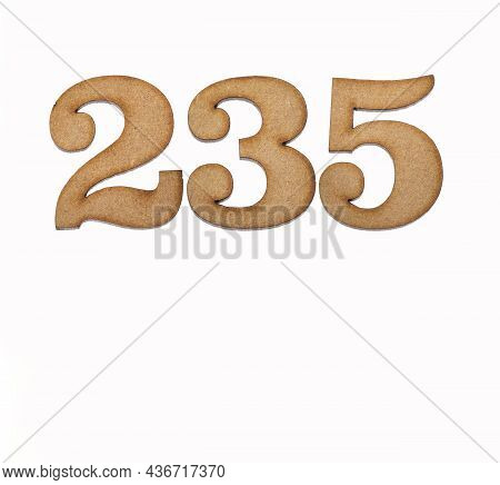 Number 235 - Piece Of Wood Isolated On White Background