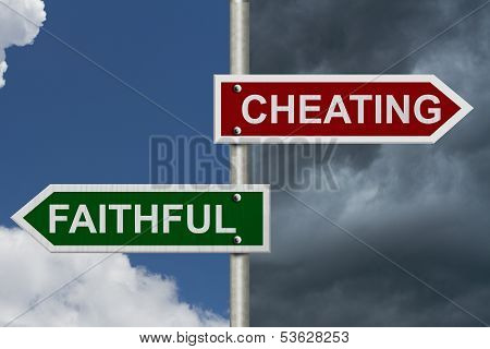Cheating Versus Faithful