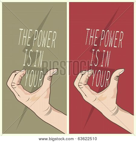 Power is in your hands