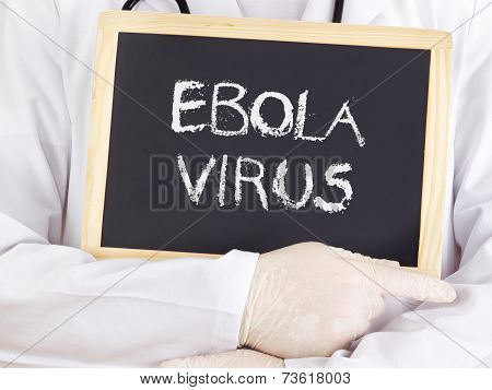 Doctor Shows Information: Ebolavirus