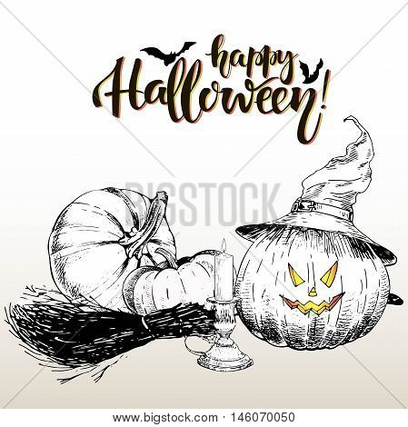 Vector poster greeting card for Halloween. Pumpkin wearing the witch hat. Vintage hand drawn illustration. Decorated with broom and candle and lettering. Happy Halloween.