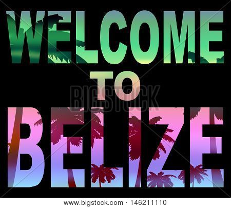 Welcome To Belize Shows Belizean Vacations And Arrival