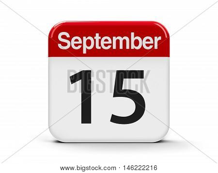 Calendar web button - The Fifteenth of September - International Day of Democracy and World Lymphoma Awareness Day three-dimensional rendering 3D illustration