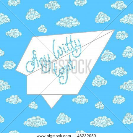 Cute funny background pattern border frame with many repeating white clouds in blue sky. With space in form of paper plane for invitations or different events greeting cards text. Vector illustration eps 10