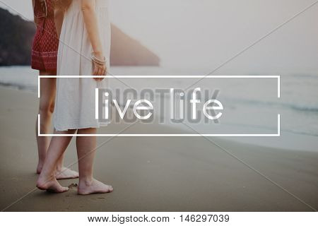 Live Life Alive Balance Enjoy Vital Harmony Home Concept