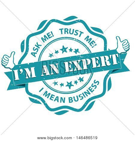 I'm an expert. Trust me, ask me - grunge business label. Print colors used.