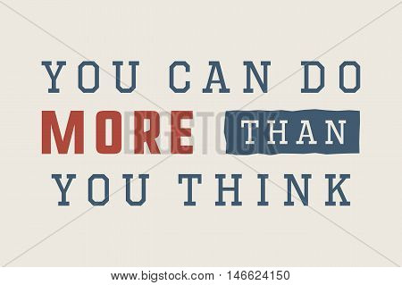 Vintage marathon sport or lifestyle slogan with motivation. Vector illustration