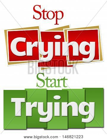 Stop crying start crying text written over red green background.