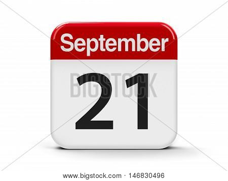 Calendar web button - The Twenty First of September - International Day of Peace and World Alzheimer's Day three-dimensional rendering 3D illustration