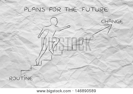 Routine Or Change, Man Climbing Stairs Metaphor