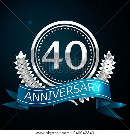 Realistic Forty Years Anniversary Celebration Design With Silver Ring And Laurel Wreath, Blue Ribbon