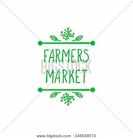 Vector Farmers Market Doodle Sign, Hand Drawn Letters, Green Sketched Icon.