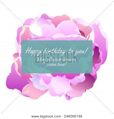 Vector Illustration Of Flowers. Happy Birthday To You.