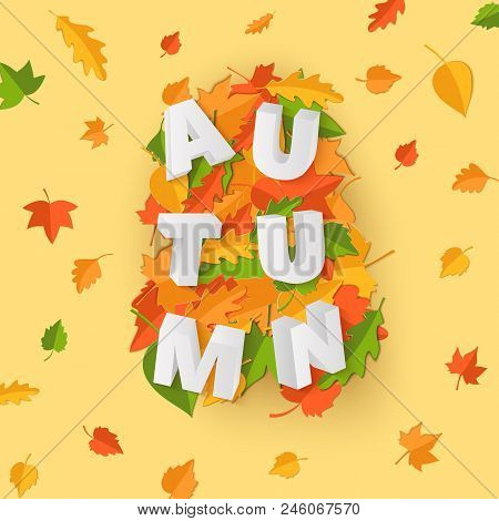 Word Autumn Composition With Green Yellow Red Leaves On Yellow Background In Paper Cut Style. Fall L