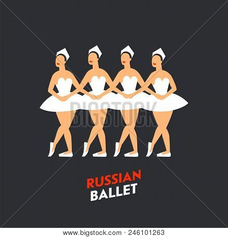 Russian Ballet Dancers. Four Ballerinas Dancing Swan Lake On A Dark Background. Russian Ballet By Tc