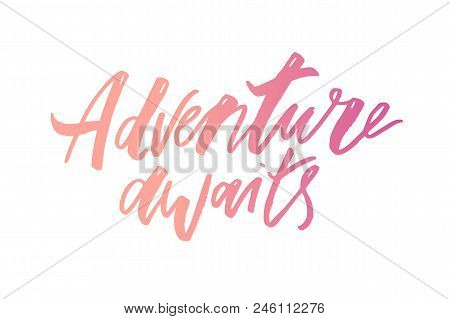 Lettering With Phrase Adventure. Vector Illustration. Gradient Lettering Calligraphy Brush