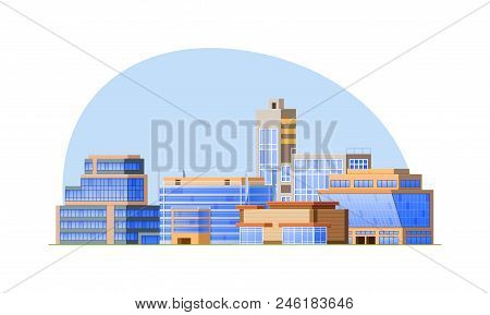 Set Of High-rise Buildings, Skyscrapers. Real Estate Architecture. City Business And Center, Busines