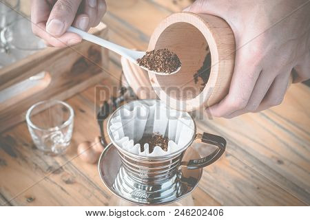 How To Dip Coffee By Yourself Concepts : Hand Dip Coffee. Barista Prepare The Coffee Ground With Fil