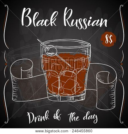 Vector Dring Poster. Cocktail Black Russian For Restaurant And Cafe. Hand Drawn Illustration.