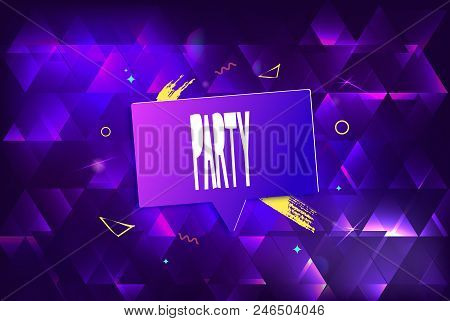Party Banner. Horizontal Flyer For Holiday Design With Speech Bubble And Geometric Decorative Elemen