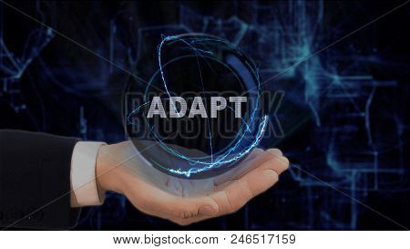 Painted Hand Shows Concept Hologram Adapt On His Hand. Drawn Man In Business Suit With Future Techno