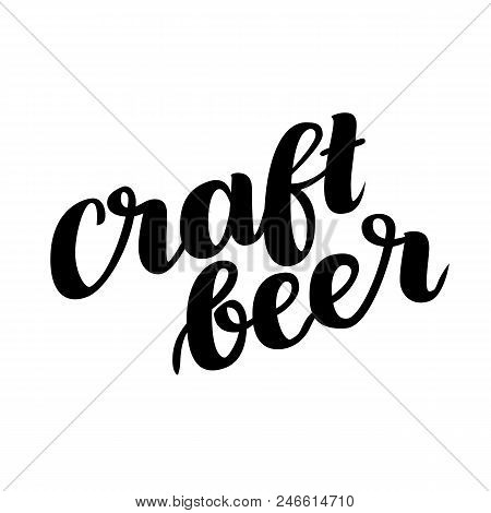 Craftbeer. Traditional German Oktoberfest Bier Festival.  Hand-drawn Brush Lettering Illustration Is
