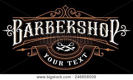 Barbershop Logo Design. Vintage Lettering Illustration On Dark Background. All Objects, Text Are On 