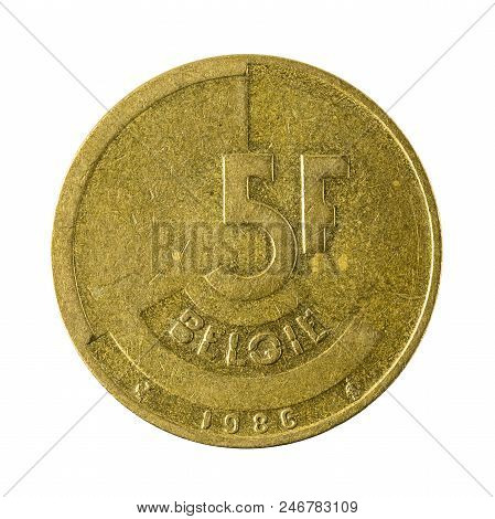 Five Belgian Franc Coin (1986) Isolated On White Background