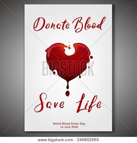 Give Blood Poster. Life Saving Concept. June 14 - World Blood Donor Day. Vector Illustration In Deep