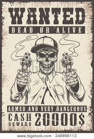 Wanted Vintage Poster With Skull. Vector Illustration