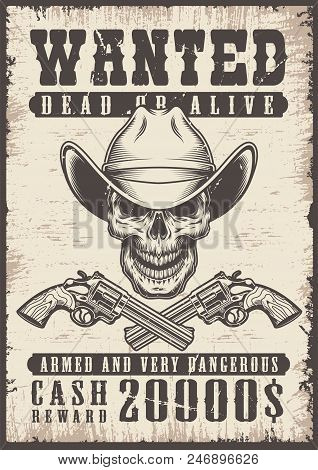 Wanted Vintage Poster With Skull. Vector Illustration