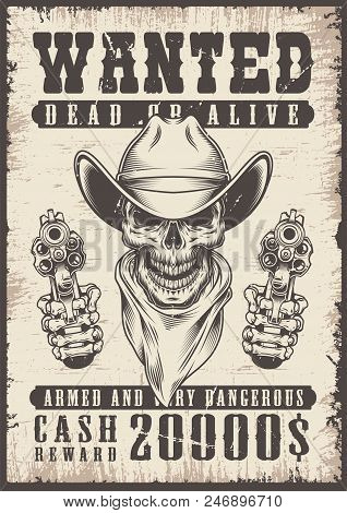 Wanted Vintage Poster With Skull. Vector Illustration