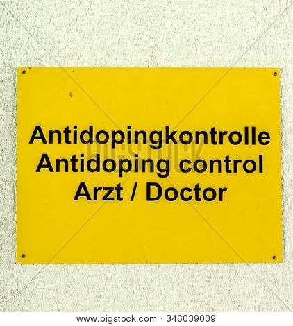Hochfilzen, Austria - September 2018: Antidoping Control Signboard At The Local Biathlon Arena