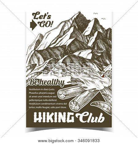 Hiking Adventure Club Advertising Poster Vector. Torch Flame Blowing In Wind, High Mountain And Gree