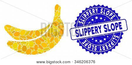 Mosaic Banana Icon And Corroded Stamp Watermark With Slippery Slope Phrase. Mosaic Vector Is Formed 