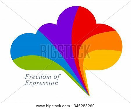 Freedom Of Expression Vector Concept Shown With Speech Bubble In A Shape Of Cloud And Different Colo