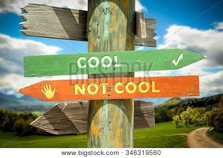 Street Sign The Direction Way To Cool Versus Uncool