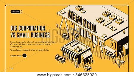 Big Corporation Vs Small Business Isometric Web Banner, Huge Mega Mall Building Stand Nearby Of Litt